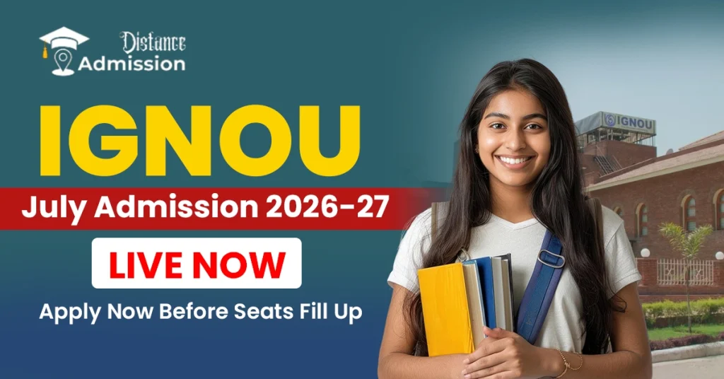 IGNOU July Admission