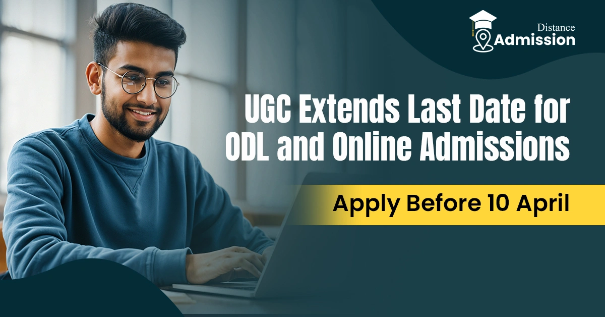 UGC Extends ODL and Online Admission Last Date