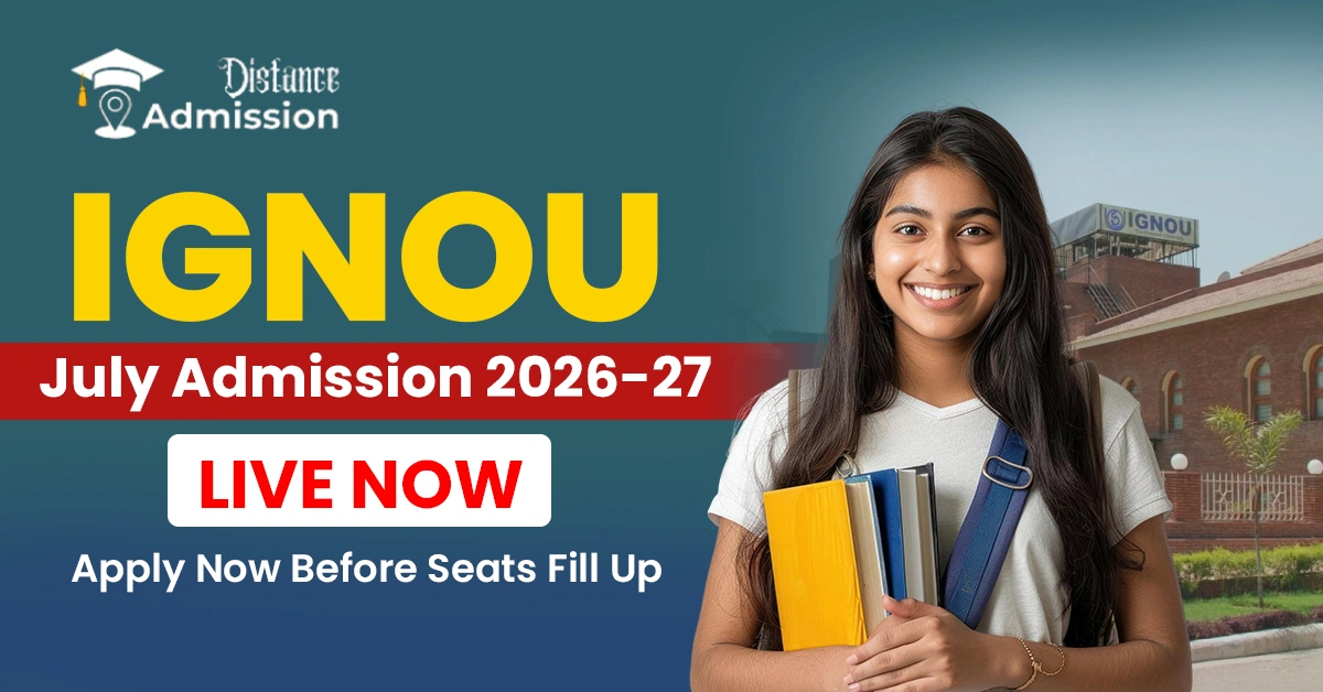 IGNOU July Admission